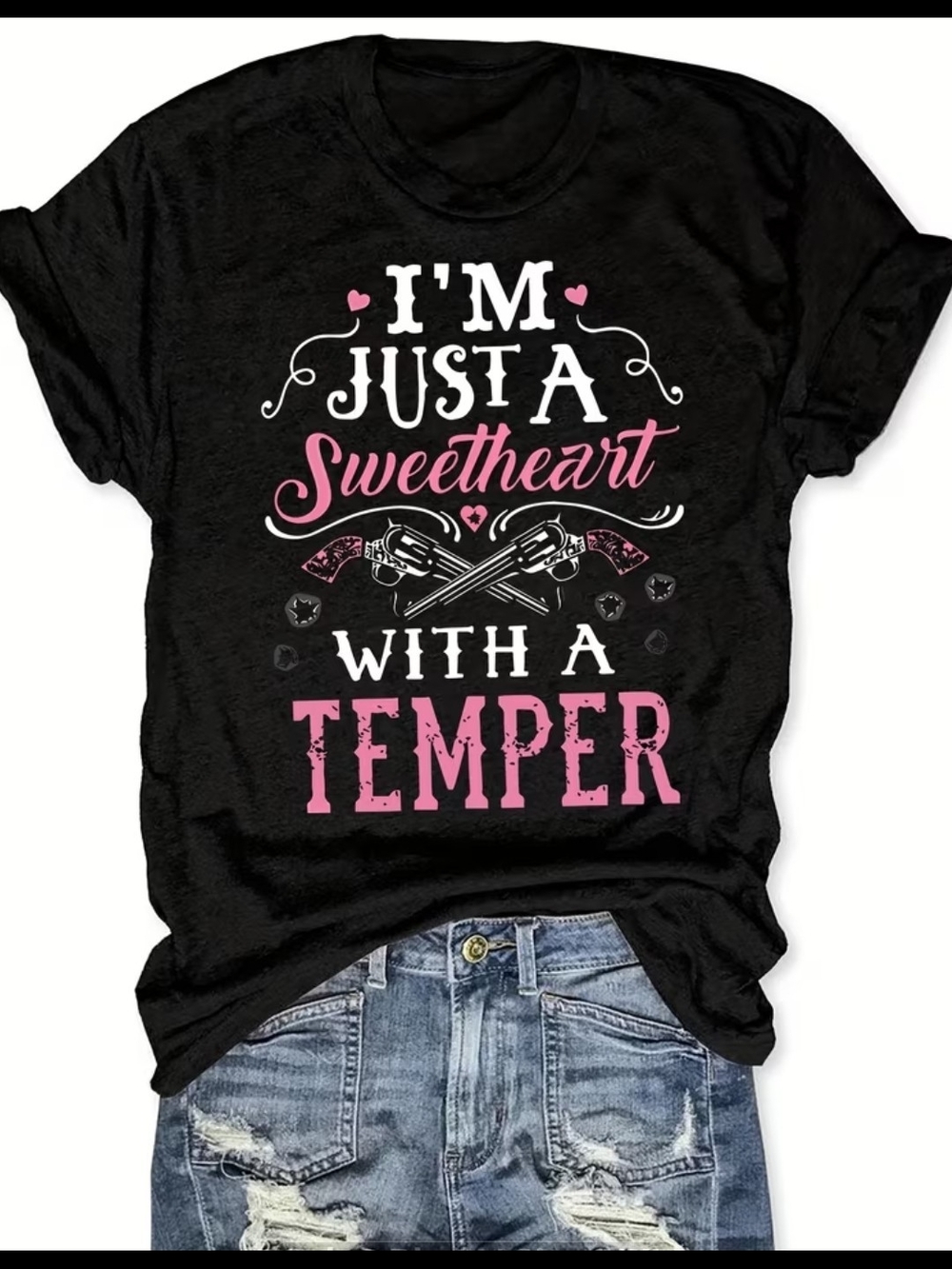 Black Graphic Tee - I'm Just a Sweetheart With a Temper